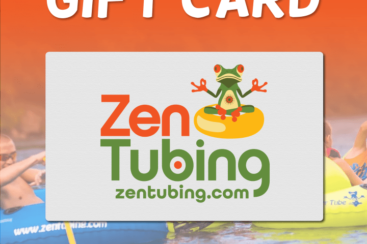 Zen Tubing gift card with frog on tube logo, website zentubing.com, and tubing background.